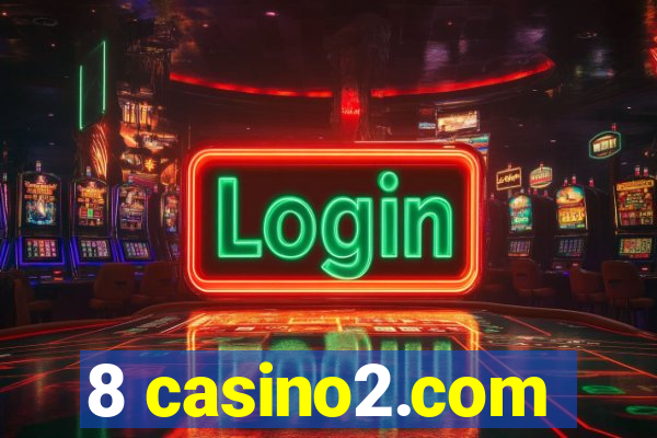 8 casino2.com